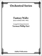 Fantasy Waltz Orchestra sheet music cover